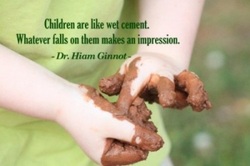 Children are like wet cement. Whatever falls on them makes an impression - Dr Hiam Ginnot. Image of a child with very muddy hands